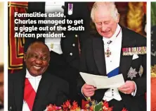  ?? ?? Formalitie­s aside, Charles managed to get a giggle out of the South African president.