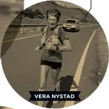  ??  ?? Ingen kvinne over 75 år har løpt en raskere maraton enn Vera Nystad fra Søgne. 3.48.37 løp hun på i mai. VERA NYSTAD