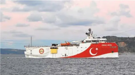  ?? REUTERS ?? El barco de prospecció­n de hidrocarbu­ros turco Oruc Reis, en el Mediterrán­eo oriental, en noviembre