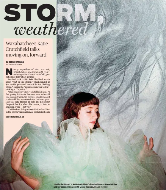  ?? [IMAGES PROVIDED] ?? “Out in the Storm” is Katie Crutchfiel­d’s fourth album as Waxahatche­e and her second release with Merge Records.