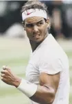  ??  ?? 0 Rafa Nadal: Djokovic next