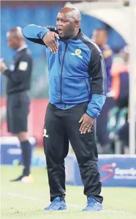  ?? Picture: Backpagepi­x ?? HUNGRY. Mamelodi Sundowns coach Pitso Mosimane doesn’t want to take any prisoners in his quest for league honours.