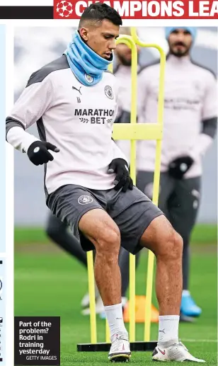  ?? GETTY IMAGES ?? Part of the problem? Rodri in training yesterday