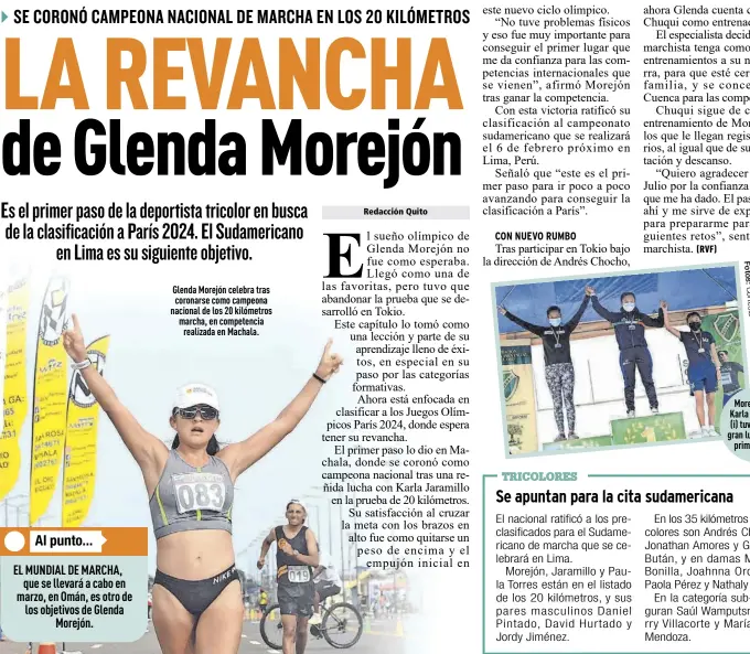  ?? F o t s : C o rt e s í a ?? Glenda Morejón celebra tras coronarse como campeona nacional de los 20 kilómetros marcha, en competenci­a realizada en Machala.
Morejón (c) y Karla Jaramillo (i) tuvieron una gran lucha por el primer lugar.