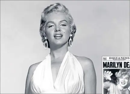  ?? AP ?? Esplendor y caída. Marilyn, la primera vez que lució el vestido de La tentación vive arriba (1954); a la derecha, la noticia de su muerte (1962)