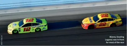  ??  ?? Blaney (leading Logano) was in front for most of the race