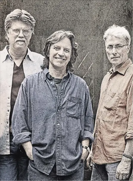  ?? THE PRESS HOUSE ?? The Nitty Gritty Dirt Band. From left, long-time keyboard player Bob Carpenter, and co-founders Jeff Hanna and Jimmie Fadden.