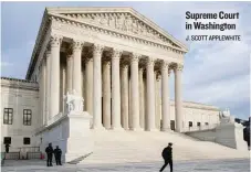  ??  ?? Supreme Court in Washington J. SCOTT APPLEWHITE