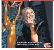  ??  ?? Kate Winslet won the award for Lead Actress, Limited Series