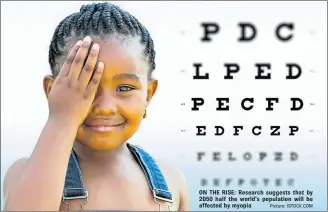  ?? Picture: ISTOCK.COM ?? ON THE RISE: Research suggests that by 2050 half the world’s population will be affected by myopia
