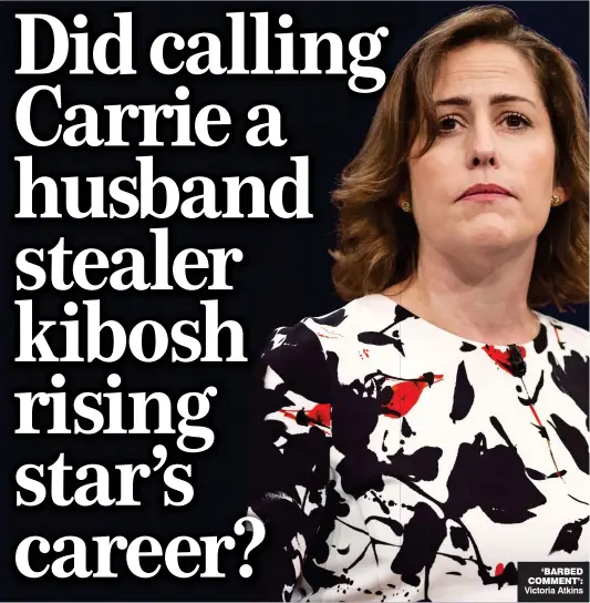 ??  ?? ‘BARBED COMMENT’: Victoria Atkins