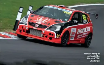  ??  ?? Martyn Kemp in action in the Honda VTEC Challenge