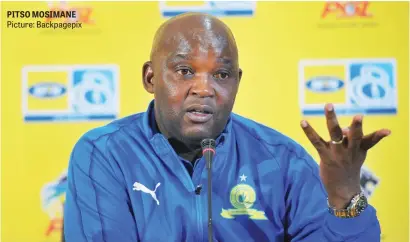  ?? Picture: Backpagepi­x ?? PITSO MOSIMANE