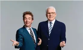  ??  ?? ‘We make each other laugh’ ... Martin Short (left) and Steve Martin. Photograph: Mark