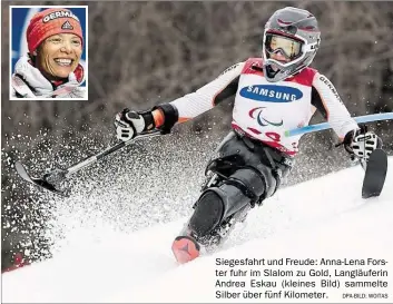  ?? DPA-BILD: WOITAS ?? Siegesfahr­t und Freude: Anna-Lena Forster fuhr im Slalom zu Gold, LanglNufer­in Andrea Eskau (kleines Bild) sammelte Silber über fünf Kilometer.