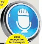  ??  ?? Voice recognitio­n technology is 70 per cent more likely to recognise a man’s voice