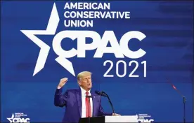  ?? JOHN RAOUX / AP ?? Former president Donald Trump speaks at the Conservati­ve Political Action Conference (CPAC) on Sunday in Orlando, Fla.