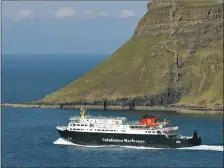  ?? ?? The MV Hebrides has had her dry docking delayed due to the discovery of problems with MV Clansman.