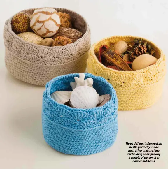  ??  ?? Three different-size baskets nestle perfectly inside each other and are ideal for holding or displaying a variety of personal or household items.
