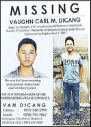  ??  ?? Photo shows a poster distribute­d when Vaughn Carl Dicang went missing on Sept. 1.
