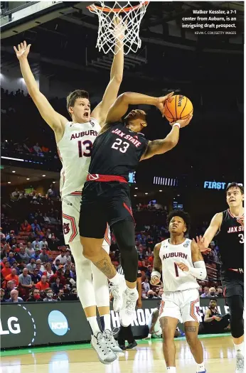  ?? KEVIN C. COX/GETTY IMAGES ?? Walker Kessler, a 7-1 center from Auburn, is an intriguing draft prospect.