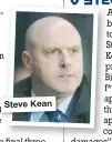  ??  ?? Steve Kean