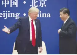  ??  ?? Donald Trump with Xi Jinping