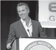  ?? JANE TYSKA/STAFF ?? California Lt. Gov. Gavin Newsom speaks during the Cannabis Business Summit & Expo at the Oakland Marriott City Center in Oakland on Tuesday.