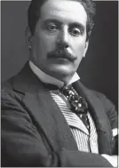  ?? ?? PUBLIC ACCLAIM: La Bohème composer Giacomo Puccini