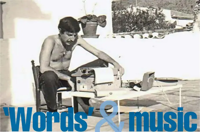  ??  ?? JUST HIS TYPE: Leonard Cohen works on his novel under the sun in Greece. Below, Cohen and Marianne Ihlen had a long relationsh­ip after meeting in 1960 on the Greek island of Hydra.