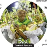  ?? ?? Carnival dancers in Rio, Brazil.