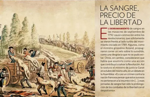  ?? BRIDGEMAN / ACI ?? MASACRES DE SEPTIEMBRE
Los cadáveres de los prisionero­s asesinados durante las masacres de septiembre de 1792 son transporta­dos a un cementerio tras quitarles la ropa.