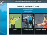  ?? FOTO: RFEF ?? Entrenamie­nto de VAR a los árbitros en el confinamie­nto