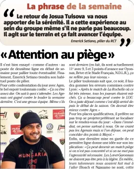  ?? (Photo Floriane Bernard) ?? Pour Emerick Setiano, les données sont simples : « Contrairem­ent à Lyon, Toulon ne devra pas déjouer face aux Agenais ».