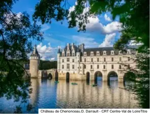 ??  ?? Château de Chenonceau.d. Darrault - CRT Centre-val de Loiretitre