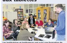  ??  ?? Les institutri­ces et instituteu­rs ont suivi une formation de trois heures.