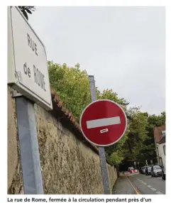  ??  ?? La rue de Rome, fermée à la circulatio­n pendant près d’un an à cause du chantier du restaurant soclaire de La Romanie, rouvrira le vendredi 3 novembre.