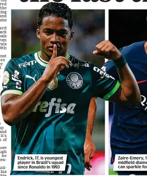  ?? ?? Endrick, 17, is youngest player in Brazil’s squad since Ronaldo in 1993