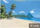  ??  ?? St Lucia