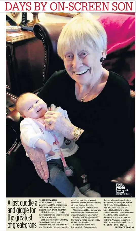 ??  ?? FINAL PHOTO Proud Liz with her great grandchild Rose