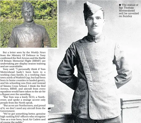  ??  ?? The statue of Sgt Thomas Mottershea­d will be unveiled on Sunday