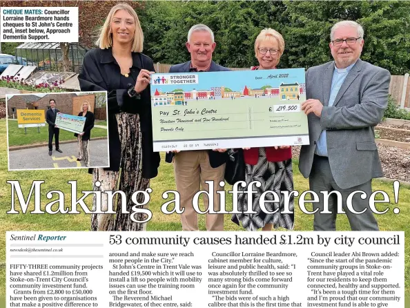  ?? ?? Councillor Lorraine Beardmore hands cheques to St John’s Centre and, inset below, Approach Dementia Support.