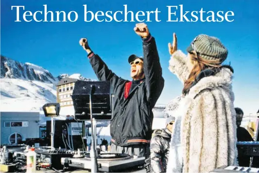 ?? BILD: SN/RAVE ON SNOW ?? Die DJs Waldorf &amp; Stadler beschallte­n 1995 die Pinzgauer Bergwelt.