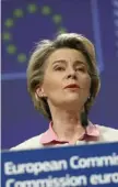  ??  ?? Ursula von der Leyen