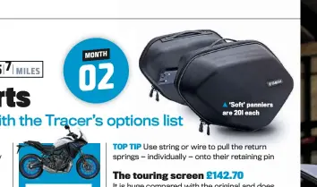  ??  ?? ‘Soft’ panniers are 20l each