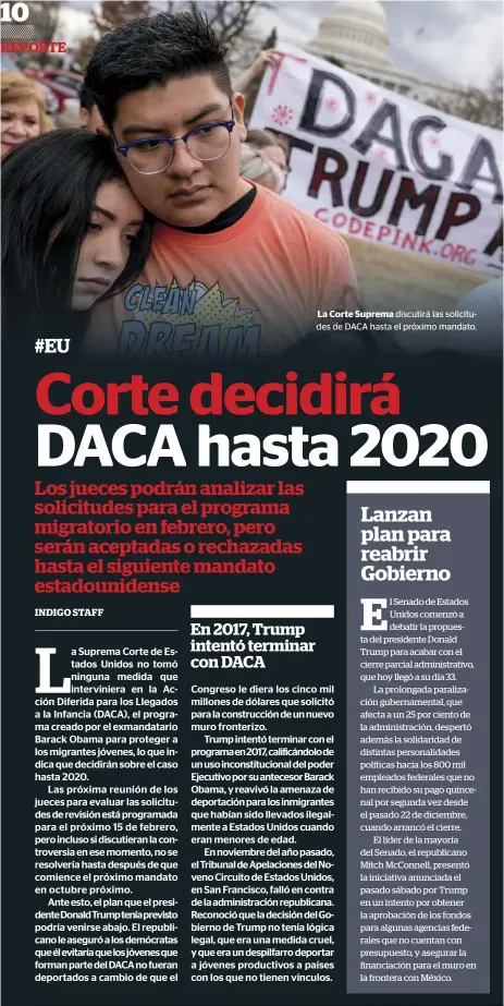  ??  ?? En 2017, trump intentó terminar con daca La Corte Suprema discutirá las solicitude­s de Daca hasta el próximo mandato. El Partido Laborista pidió considerar un segundo referéndum para decidir la salida o permanenci­a de RU en la UE