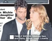  ??  ?? ®ÊFAMILY SHOCK: Siblings Sam and Daisy. Below, tragic Louella