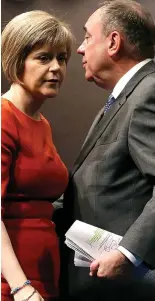  ??  ?? Threat to UK: Sturgeon and Salmond