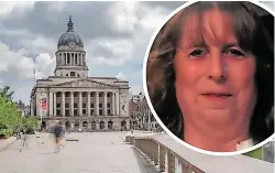  ?? ?? Nottingham’s Council House, where the inquests were held and, inset, Carol Cole, 53