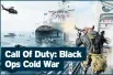  ??  ?? Call Of Duty: Black Ops Cold War